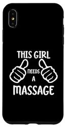 Carcasa para iPhone XS Max Funny Massage Lover This Girl Needs a Massage