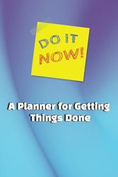 DO IT NOW | Planner for Gettings Things DONE