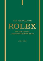 Het verhaal van Rolex: Een ode aan het legendarische merk Rolex