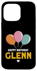Happy Birthday Glenn Case for iPhone 14 Pro Max