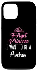 Carcasa para iPhone 15 Olvídate de la princesa, quiero ser un ancla