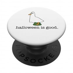 Cute Porch Goose Funny Halloween Is Good Ghost Costume PopSockets Adhesive PopGrip