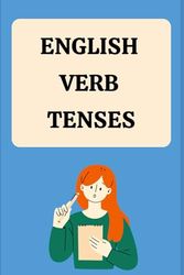English Verb Tenses Guide