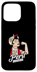 Peru Flag Mom Strong Woman Peruvian Pride Peruvian Roots Case for iPhone 15 Pro Max
