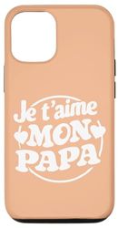 Coque pour iPhone 13 Belle Idee Cadeau d'anniversaire Fête des Pères pour Papa