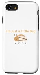 Coque pour iPhone SE (2020) / 7 / 8 Je ne suis qu'un petit insecte
