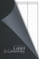 Cahier 3.Colonnes 110 pages.: (Polyvalent / Multifonctionnel ) .