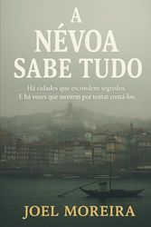 A Névoa Sabe Tudo