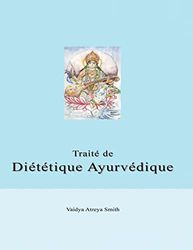 Traite de Dietetique Ayurvedique