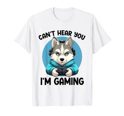 Controlador Siberian Husky de Can't Hear You I'm Gaming Camiseta