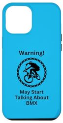 Carcasa para iPhone 12 Pro Max Divertido BMX, ¡Advertencia! Puede empezar a hablar de BMX