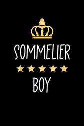 Sommelier Boy: Notebook for Boys Who Love Sommelier | Birthday Gifts Idea for Sommelier Boys | Sommelier Appreciation