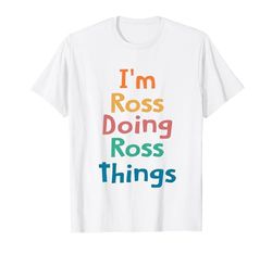 Camisa divertida personalizada con el nombre de Ross Things de Doing Ross Camiseta