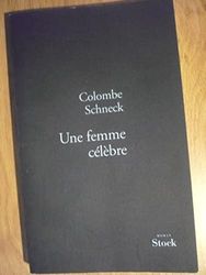 UNE FEMME CELEBRE