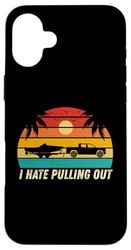 I Hate Pulling Out Funny Retro Boating Boat Captain Case for iPhone 16 Plus
