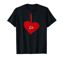 Heart Liv - Regalo personalizado I Love Liv Camiseta