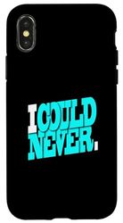 Grafica turchese I Could Never Turchese Custodia per iPhone X/XS