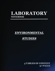 lab notebook for Environmental Studies: Laboratory Notebook for Science Graduate Student Researchers: 97 Pages | 3 tables of contents pages (1 to 93) | Quad ruled Grid | 8.5 x 11 inches