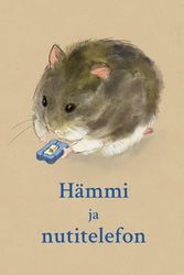 Hämmi ja nutitelefon