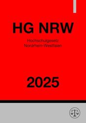 Hochschulgesetz Nordrhein-Westfalen - HG NRW 2025