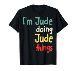 Jude Name Cute Shirt Regalo personalizado Camiseta