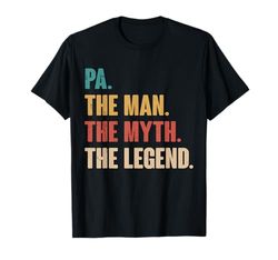 Pa The Man The Myth The Legend Retro Gift for Pa T-Shirt