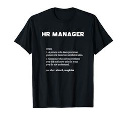 HR Manager - Definizione divertente del dizionario Maglietta