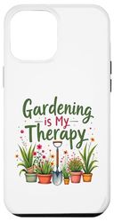 Il giardinaggio è la mia terapia Giardiniere Giardiniere Divertente amante delle piante Custodia per iPhone 12 Pro Max
