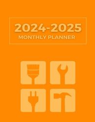 Monthly Planner 2024-2025: 24 Months Organizer for Handyman with Holidays, Birthdays & To-do List - Orange high-visibility Themed Cover