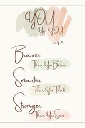 You Are Enough Brave Smart Strong: Inspirational Journal with Lined Pages - Teenage Problems - Depresion Little Help - Progress Book - Journal – Notebook