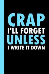 Fathers Day Gifts from Wife: Crap I'll Forget Unless I Write It Down: Personalized Fathers Day Gifts For Husband | From Wife