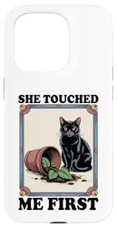 She Touched Me First Cat Plant Kitten Plants Amoureux des chats Coque pour iPhone 15 Pro