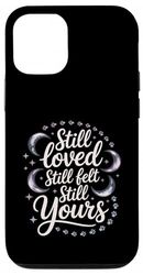 Still Loved Still Felt Still Yours Pet Remembrance Case for iPhone 12/12 Pro