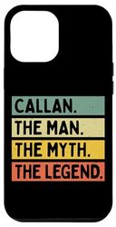 Carcasa para iPhone 15 Pro Max Callan The Man The Myth The Legend - Cita personalizada divertida