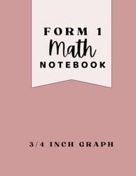 Form 1 Math Notebook | DUSTY ROSE | Grades 1-3: 3/4 inch graph paper