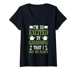 Womens Funny Excited Wet My Plants Gardening Plant Lover Gardener V-Neck T-Shirt
