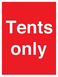 Tents only Sign - 600x800mm - A1P