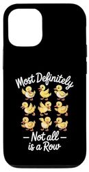 Most Definitely Not Row Amusing Ducklings Scattered Sarcasm Case for iPhone 12/12 Pro
