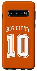 Coque pour Galaxy S10 Big Titty 10/ Big Titty Ten