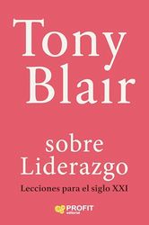sobre Liderazgo: Lecciones para el siglo XXI