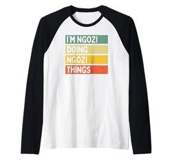 Citazione personalizzata divertente I'm Ngozi Doing Ngozi Things Maglia con Maniche Raglan