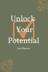 Unlock Your Potential - The Cottage Core Version: Career and Life Planner, Goals and Optimization of your thoughts, Create your next steps in life ... Develop your Potential, Entrepreneurship
