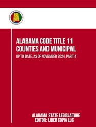 Alabama Code Title 11 - Counties and Municipal: Up to Date, as of November 2024, Part 4