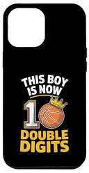 This Boy Is Now 10 Double Digits Basketball Birthday Case for iPhone 12 Pro Max