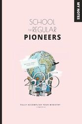 2025 School for Regular Pioneers | My Notes: Cover: Children Vintage Globe | Color: Dusty Pink