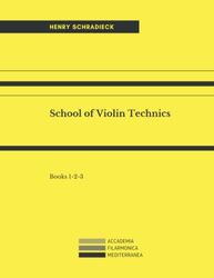 School of Violin Technics: Books 1-2-3