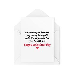 Grappige Valentijnsdag Kaarten Man of Vrouw, Koppels Kaart, Sorry voor het Houden van Mijn Gek, voor Hem voor Haar Vriendin Vriendje Valentines CBH451