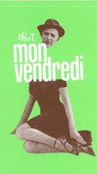 Mon vendredi / Ma gueule de bois