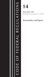 Code of Federal Regulations, Title 14 Aeronautics and Space 60-109, Revised as of January 1, 2023