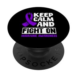 Keep Calm And Fight On Migraine Awareness - Migraine Warrior PopSockets Swappable PopGrip